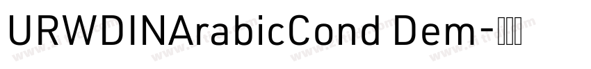 URWDINArabicCond Dem字体转换